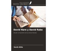 David Hare y David Rabe: Estudio comparativo de sus obras literales