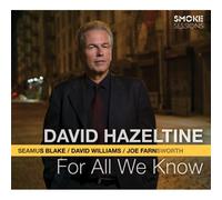 David Hazeltine - Por Todo Lo Que Sabemos