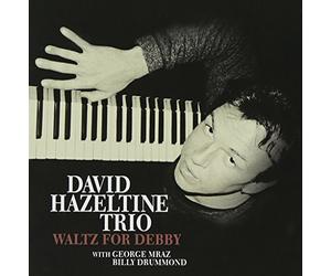 David Hazeltine Trio [Reissue] - Waltz for Debby [Papersleeve] [Import]