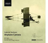 David Hill - Jackson: Airplane Cantata - Chorwerke