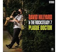David Hillyard & The Rocksteady 7 - Plague Doctor [Vinilo]