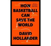 David Hollander How Basketball Can Save the World (Tapa dura)