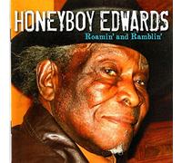David Honeyboy Edwards - Roamin' & Ramblin'