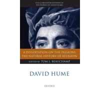 David Hume: A Dissertation on the Passions; The Natural History of (Tapa blanda)