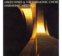 David Hykes & Harmonic Choir - Harmonic Meetings