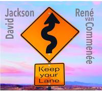 David Jackson & Rene Van Commenee - Keep Your Lane