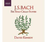 David Kenedy - Bach : Six Suites pour Violoncelle Seul