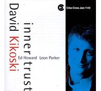 David Kikoski Trio - Inner Trust