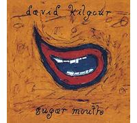 David Kilgour - Sugar Mouth