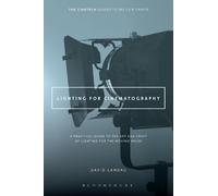 David Landau Lighting for Cinematography (Tapa blanda)