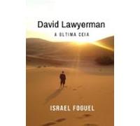 David Lawyerman E A Última Ceia (ebook)