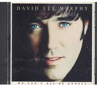 David Lee Murphy - We Can't All Be Angels
