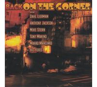 Dave Liebman; Jackson; Stern; Marino - Back On The Corner