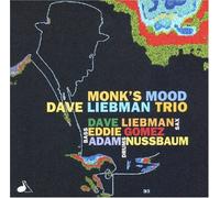 David Liebman - Monk's Mood