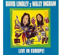 David Lindley y Wally Ingram Live in Europe