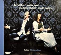 David Linx & Maria Joao - Follow The Songlines