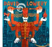 David Lowery - The Palace Guards
