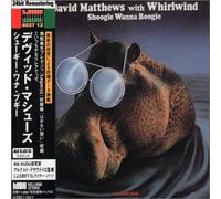David Matthews - Shoogie Wanna Boogie