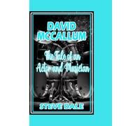 DAVID MCCALLUM: The Tale of an Actor and Musician