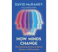 David McRaney How Minds Change (Tapa dura) (Importación USA)