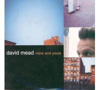 David Mead - Mine & Yours (+Bonus)
