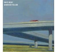 David Mead - Wherever You Are