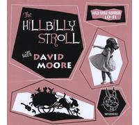 David Moore - Hillbilly Stroll