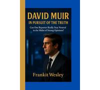 David Muir In Pursuit of the truth