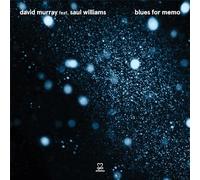 David Murray - Blues For Memo