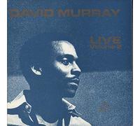 David Murray - Live At The Lower Manhattan Ocean Club Volume 2