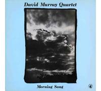 David Murray Quartet - Morning Song