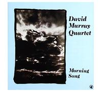 David Murray Quartet - Morning Song