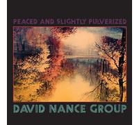 David Nance Group - Peaced and Slightly Pulverized [Vinilo]