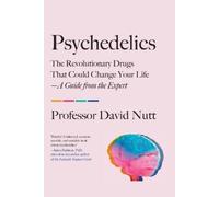 David Nutt – Psychedelics – Tapa blanda