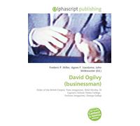 David Ogilvy (businessman): Order of the British Empire, Time (magazine), West Horsley, St Cyprian's School, Fettes College, Fortune (magazine), George Gallup