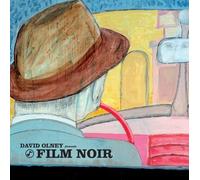 David Olney Presents: FILM NOIR by David Olney
