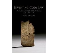 David P. Wright Inventing God's Law (Tapa blanda)