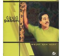 David Pabon - Mejor Que Ayer