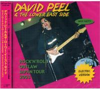 David Peel & Lower East - Rock'n'roll Outlaw -Elect
