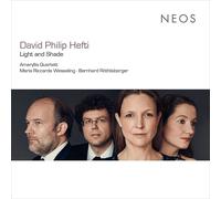 Amaryllis Quartett - David Philip Hefti: Light And Shade