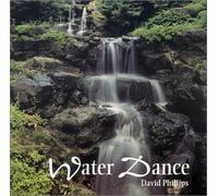David Phillips - Water Dance