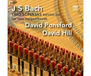 David Ponsford (harpsichord) - Sonates en Trio Bwv 525 530 pour Deux Clavecins