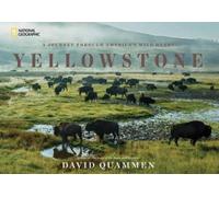 David Quammen Yellowstone (Tapa dura)