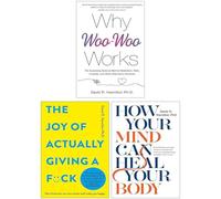 David R. Hamilton PhD 3 Books Collection Set (Why Woo-Woo Works, How Your Mind Can Heal Your Body & The Joy of Actually Giving a F*ck)