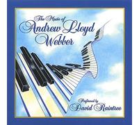 David Raintree - Andrew Lloyd Webber The Music of