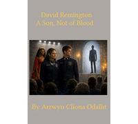 David Remington: A Son, Not of Blood (The Vampire Collector Trilogy)