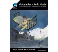 David Riviere - Victor Et Les Voix Du Musee - livre disque