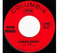 DAVID ROGERS - DAVID ROGERS - loser's shoes/ i'd be your fool again COLUMBIA 44430 (45 single vinyl record)