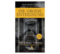 David Rogers We Die Große Enteignung: The Great Taking - NEU: Mit 2 (Tapa dura)