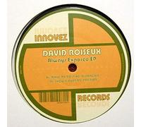 David Roiseux - Always Exposed Ep,Make Me Do I [Vinilo]